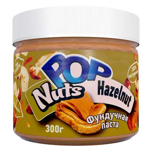 Фундучная паста POP Nuts Hazelnut, 300г в ЕКА
