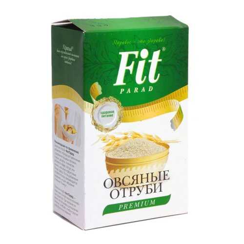 Отруби Fit Parad овсяные 400 г в ЕКА